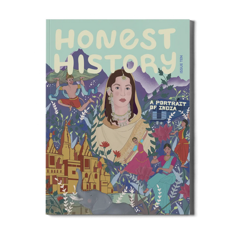 honest history magazine issue ten about nur jahan and india written for kids ages 6–12