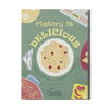 honest history's children's book history is delicious cover by joshua lurie about the history of food, cuisine and culture from around the globe written for kids ages 8–14